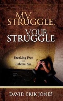 My Struggle, Your Struggle - Jones, David Erik