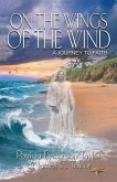 On the Wings of the Wind: A Journey to Faith