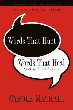 Words That Hurt, Words That Heal - Mayhall, Carole
