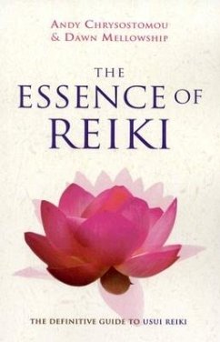 The Essence of Reiki - Mellowship, Dawn; Chrysostomou, Andy
