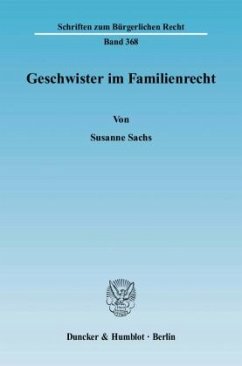 Geschwister im Familienrecht. - Sachs, Susanne