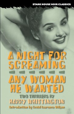 A Night for Screaming / Any Woman He Wanted - Whittington, Harry