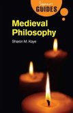 Medieval Philosophy: A Beginner's Guide
