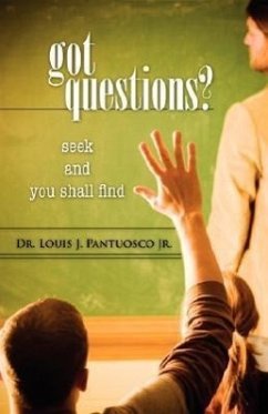 got questions? - Pantuosco, Louis J.