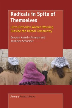Radicals in Spite of Themselves - Kalekin-Fishman, Devorah; Schneider, Karlheinz