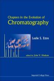 Chapters in the Evolution of Chromatography