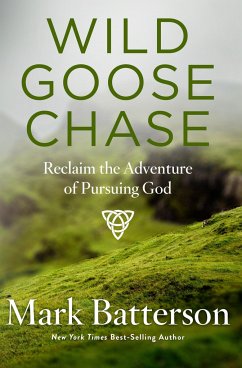 Wild Goose Chase - Batterson, Mark