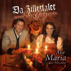 Ave Maria Der Heimat - Da Zillertaler Und Die Geigerin