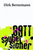 Satt. Sauber. Sicher.