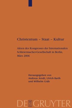 Christentum ¿ Staat ¿ Kultur - Arndt, Andreas / Barth, Ulrich / Gräb, Wilhelm (Hrsg.)
