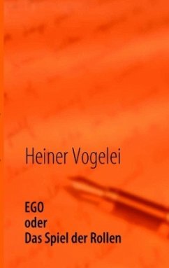 EGO - Spiel der Rollen - Vogelei, Heiner