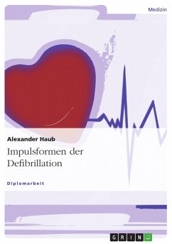Impulsformen der Defibrillation - Haub, Alexander