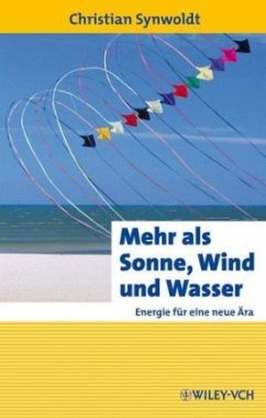 Mehr als Sonne, Wind und Wasser - Synwoldt, Christian