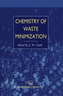 Chemistry of Waste Minimization - Clark, J. H.