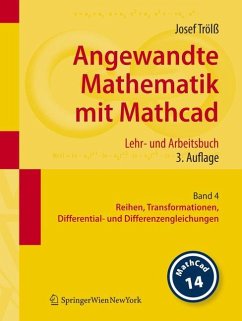 Angewandte Mathematik mit Mathcad. Lehr- und Arbeitsbuch - Trölß, Josef