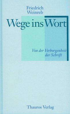 Wege ins Wort - Weinreb, Friedrich