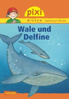 Wale und Delfine / Pixi Wissen Bd.8 - Thörner, Cordula