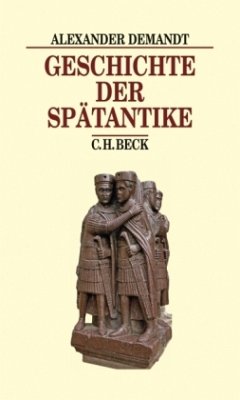 Geschichte der Spätantike - Demandt, Alexander