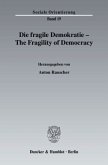 Die fragile Demokratie / The Fragility of Democracy