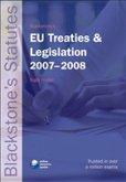 Blackstone's EU Treaties Legislation 2007-2008