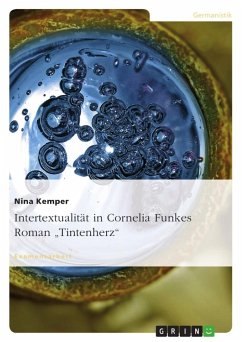 Intertextualität in Cornelia Funkes Roman &quote;Tintenherz&quote;