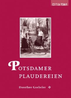 Potsdamer Plaudereien - Goebeler, Dorothee