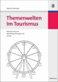 Themenwelten im Tourismus