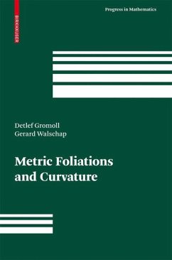 Metric Foliations and Curvature - Gromoll, Detlef;Walschap, Gerard
