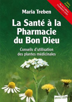 La Santé à la Pharmacie du Bon Dieu - Treben, Maria