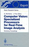 Computer Vision: Specialized Processors for Real-Time Image Analysis