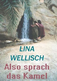 Also sprach das Kamel - Wellisch, Lina