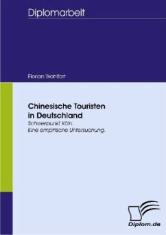 Chinesische Touristen in Deutschland - Wohlfart, Florian