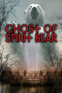 Ghost of Spirit Bear - Mikaelsen, Ben