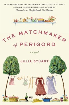 The Matchmaker of Perigord - Stuart, Julia