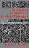 Dilemmas in Modern Jewish Thought Dilemmas in Modern Jewish Thought