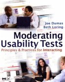 Moderating Usability Tests Moderating Usability Tests