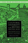 Cultural Diversity in the British Middle Ages