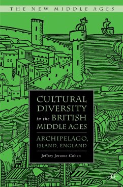 Cultural Diversity in the British Middle Ages - Cohen, J.