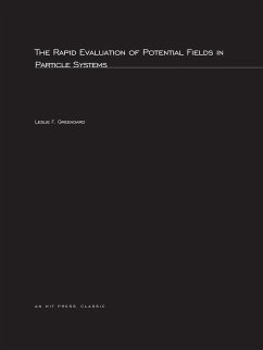 The Rapid Evaluation of Potential Fields in Particle Systems - Greengard, Leslie F.