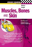 Muscles, Bones and Skin