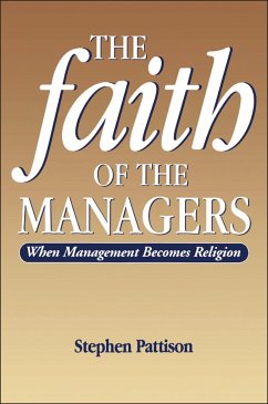 Faith of the Managers - Pattison, Stephen