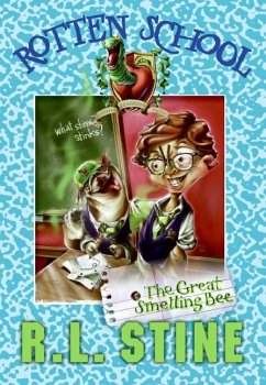Rotten School #2: The Great Smelling Bee - Stine, R L