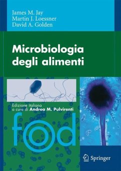 Microbiologia degli alimenti - Jay, James M.;Loessner, Martin J.;Golden, David A.