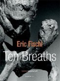Eric Fischl, Ten Breaths