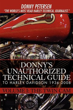 Donny's Unauthorized Technical Guide to Harley Davidson 1936-2008 - Petersen, Donny