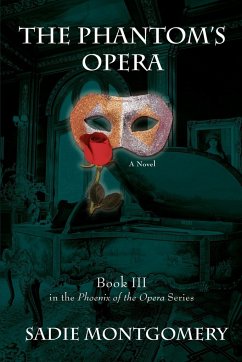 The Phantom's Opera - Montgomery, Sadie