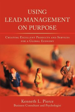 Using Lead Management on Purpose - Pierce, Kenneth L.