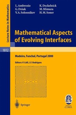 Mathematical Aspects of Evolving Interfaces - Ambrosio, Luigi;Deckelnick, Klaus;Dziuk, Gerhard