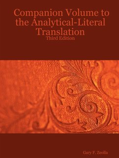 Companion Volume to the Analytical-Literal Translation - Zeolla, Gary F.