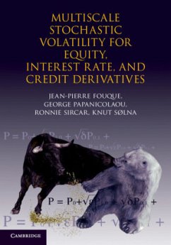 Multiscale Stochastic Volatility for Equity, Interest Rate, and Credit Derivatives - Fouque, Jean-Pierre; Papanicolaou, George; Sircar, Ronnie